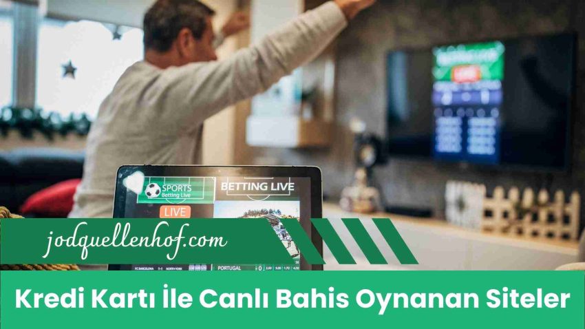 Kredi Kartı ile Canlı Bahis Oynanan Siteler